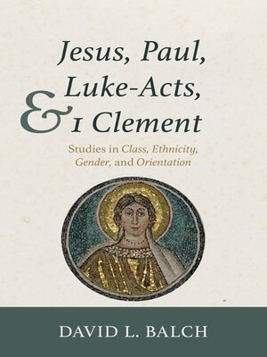 cover image of Jesus, Paul, Luke-Acts, and 1 Clement
